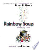 Rainbow soup : adventures in poetry /