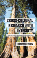 Cross-cultural research with integrity : collected wisdom from researchers in social settings /