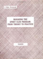 Managing the sport club program : from theory to practice /