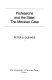 Professions and the state : the Mexican case /