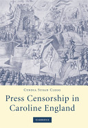 Press censorship in Caroline England /