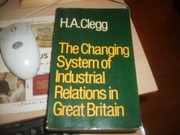 The changing system of industrial relations in Great Britain /