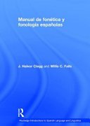 Manual de fonética y fonología españolas /