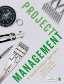 Project management : a value creation approach /