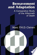 Bereavement and adaptation : a comparative study of the aftermath of death /