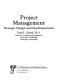 Project management : strategic design and implementation /