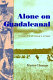 Alone on Guadalcanal : a coastwatcher's story /