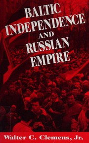 Baltic independence and Russian empire /