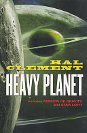 Heavy planet : the classic Mesklin stories /