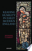 Reading humility in early modern England /