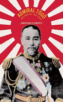 Admiral Tōgō : Nelson of the East /