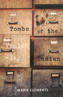 Tombs of the vanishing Indian /