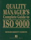 Quality manager's complete guide to ISO 9000 /