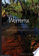 Worrorra: A Language of the North-West Kimberley Coast.