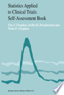 Statistics Applied to Clinical Trials: Self-Assessment Book /