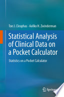 Statistical analysis of clinical data on a pocket calculator : statistics on a pocket calculator /