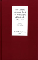 The general account book of John Clerk of Penicuik, 1663-1674 /