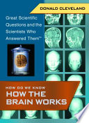 How do we know how the brain works /