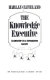 The knowledge executive : leadership in an information society /