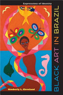 Black art in Brazil : expressions of identity /