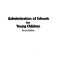 Administration of schools for young children /