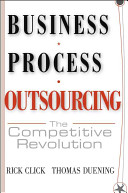 Business process outsourcing : the competitive advantage /
