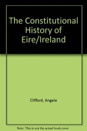The constitutional history of Eire/Ireland /