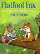 Flatfoot fox and the case of the missing whoooo /