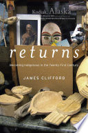 Returns : becoming indigenous in the twenty-first century /