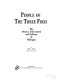 People of the three fires : the Ottawa, Potawatomi and Ojibway of Michigan /