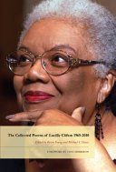 The collected poems of Lucille Clifton 1965-2010 /