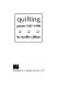 Quilting : poems, 1987-1990 /