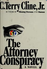 The attorney conspiracy /