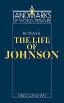 James Boswell : the Life of Samuel Johnson /