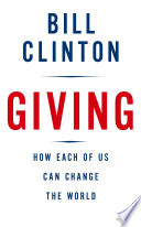 Giving : how each of us can change the world /