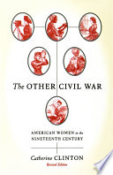 The other civil war : American women in the nineteenth century /