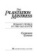 The plantation mistress : women's world in the old South /