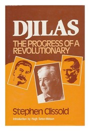 Djilas, the progress of a revolutionary /