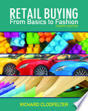 Retail buying : from basics to fashion /