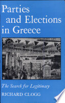 Parties and elections in Greece : the search for legitimacy /