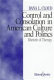 Control and consolation in American culture and politics : rhetoric of therapy /