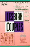 Lesbian couples : creating healthy relationships for the '90s /
