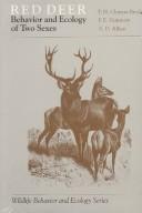 Red deer : behavior and ecology of two sexes /