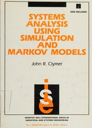 Systems analysis using simulation and Markov models /