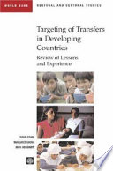 Targeting of transfers in developing countries : review of lessons and experience /