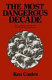 The most dangerous decade : world militarism and the new non-aligned peace movement /