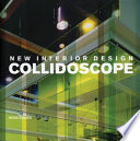 Collidoscope : new interior design /