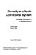 Diversity in a youth correctional system : handling delinquents in Massachusetts /
