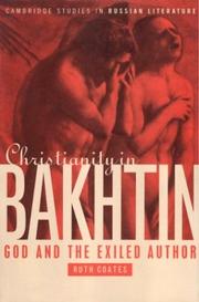 Christianity in Bakhtin : God and the exiled author /