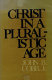 Christ in a pluralistic age /